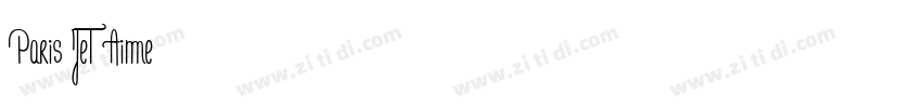 Paris JeT Aime字体转换